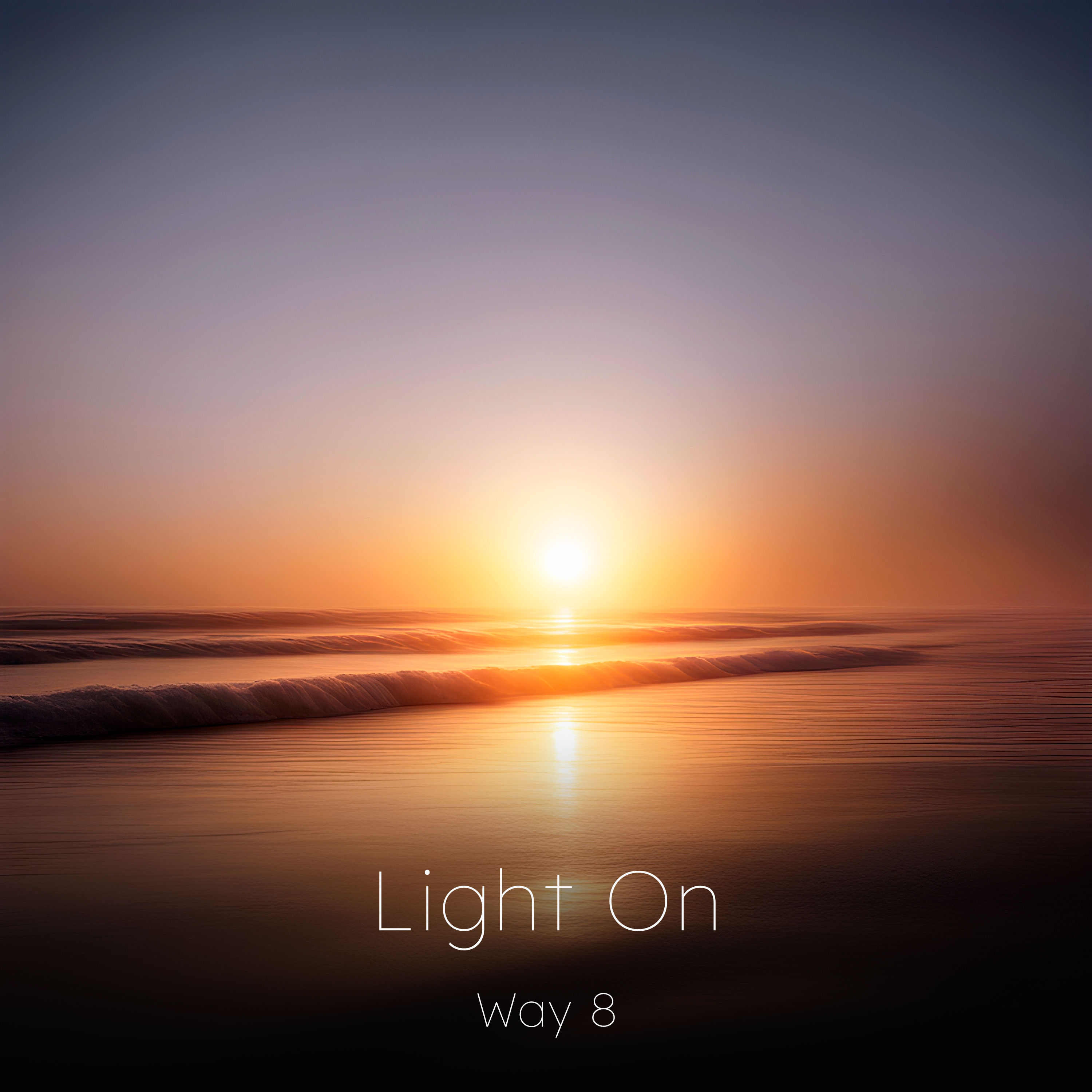 Light On by Way 8